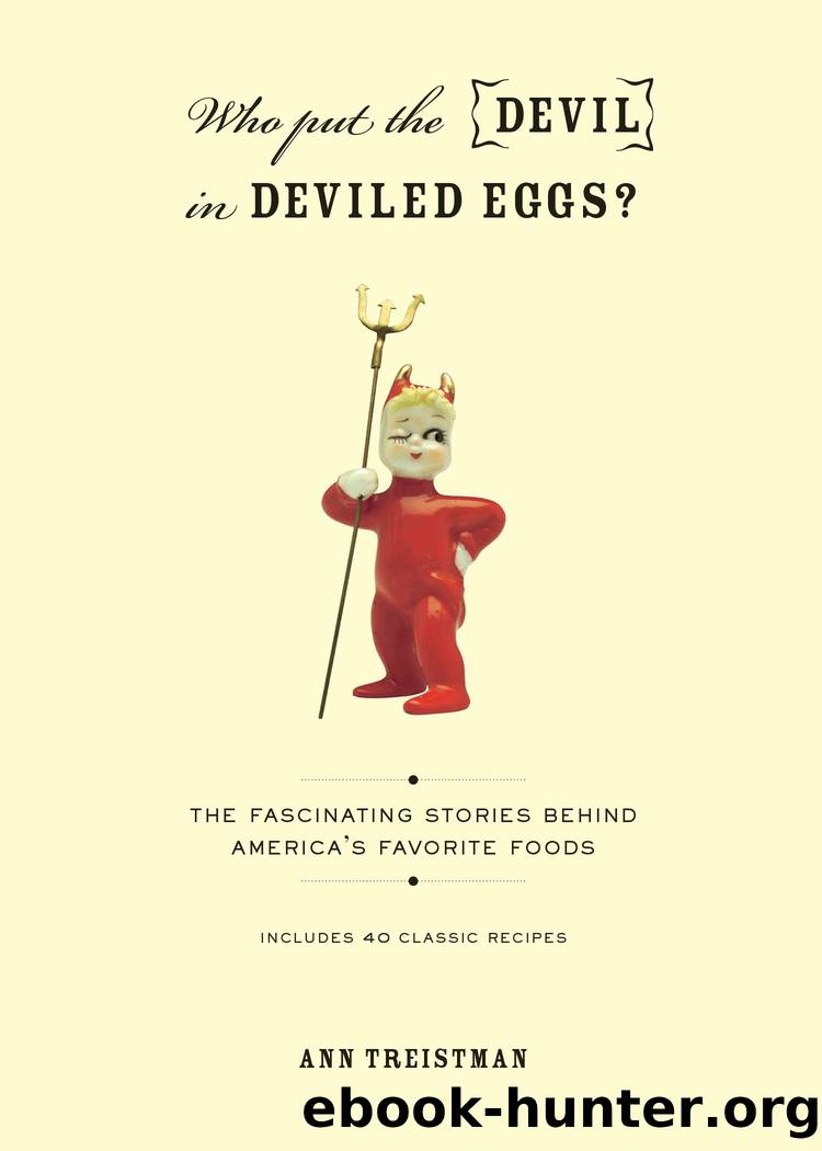 Who put the Devil in Deviled Eggs by Ann Treistman