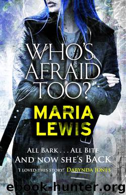 Who's Afraid Too? by Maria Lewis