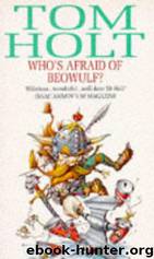 Who's Afraid of Beowulf by Tom Holt