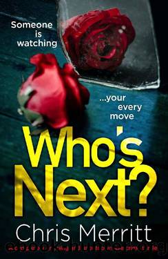 Who's Next?: A completely gripping and unputdownable crime thriller (Detective Lockhart and Green Book 2) by Chris Merritt