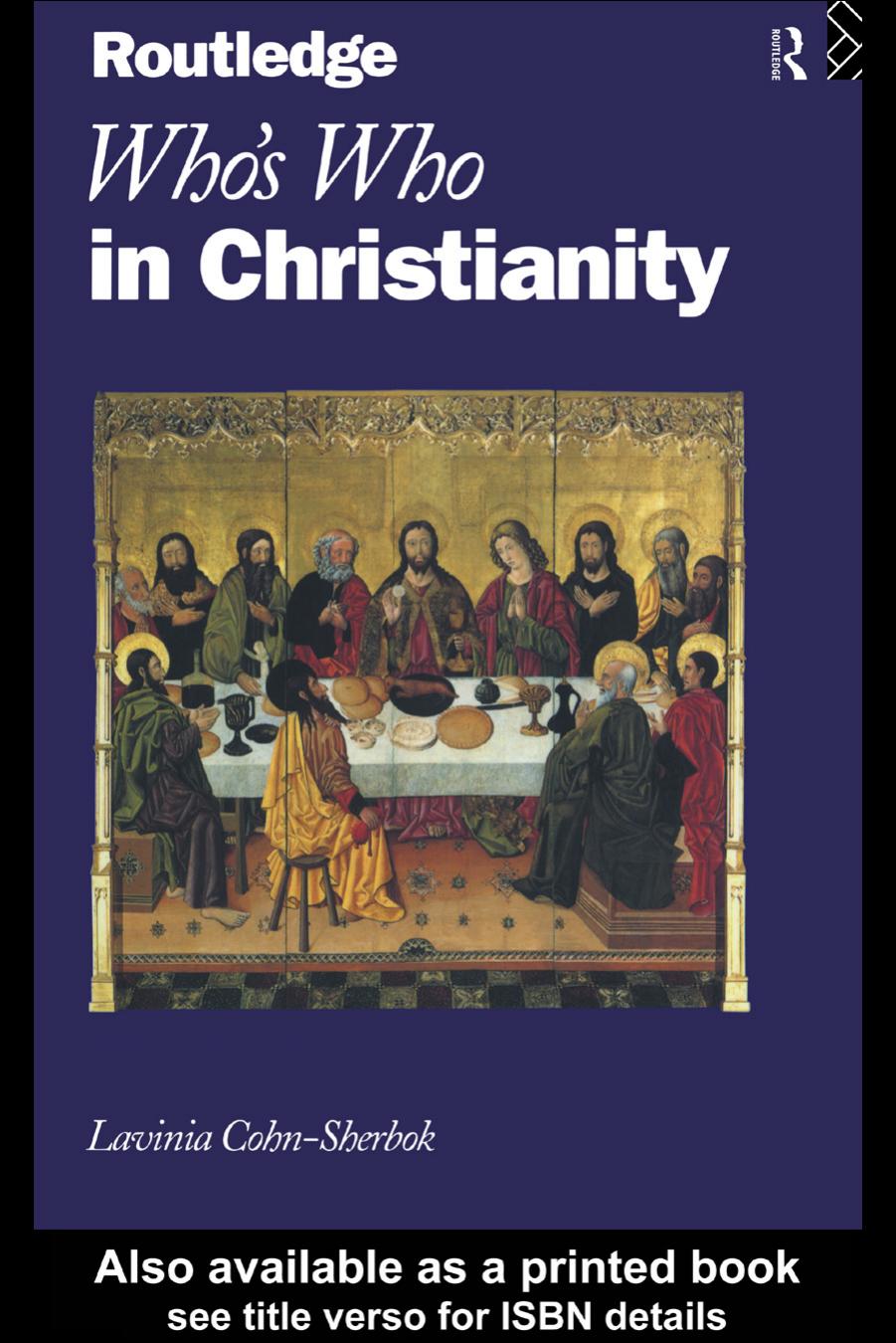 Who's Who In Christianity by Lavinia Cohn-Sherbok