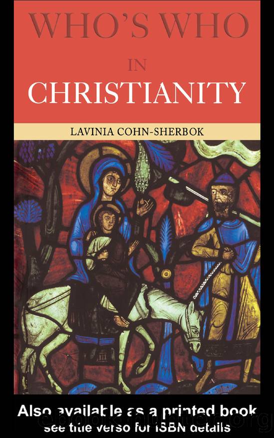 Who's Who in Christianity by Lavinia Cohn-Sherbok;