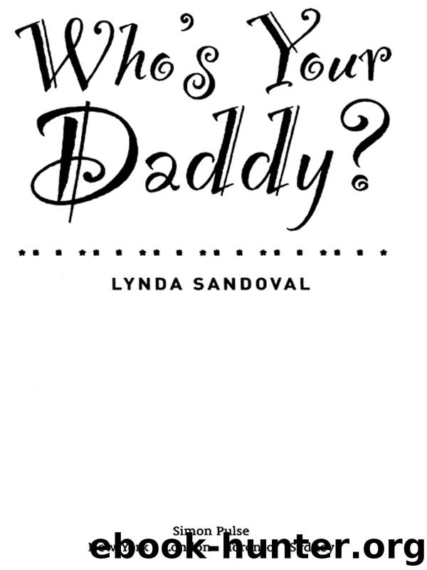 Who's Your Daddy? by Lynda Sandoval