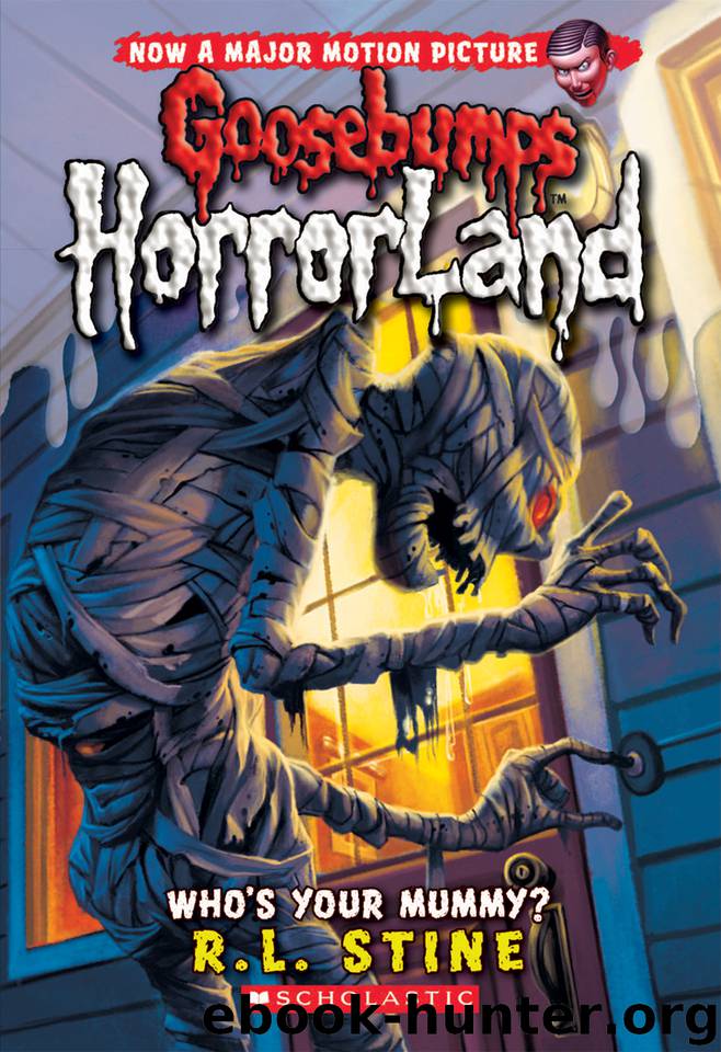 Who's Your Mummy? by R.L. Stine