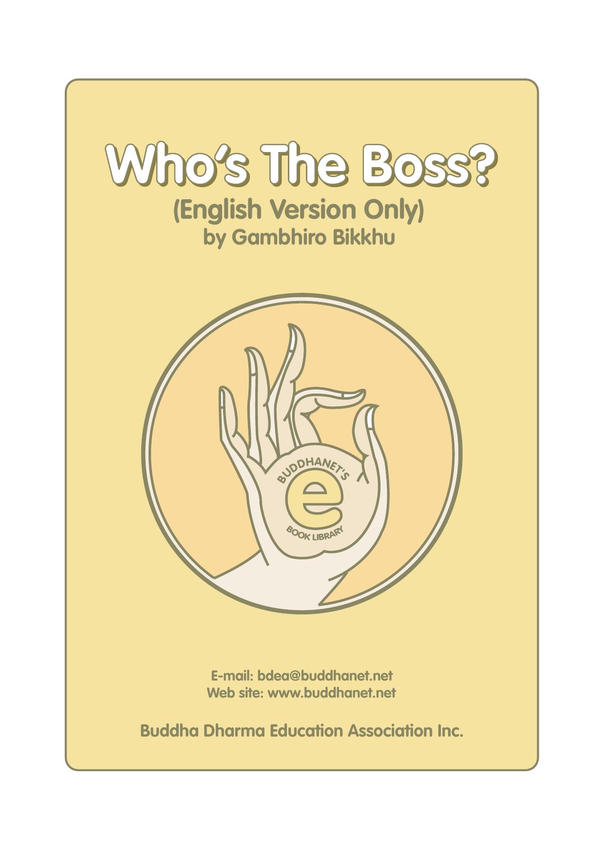 Who's the Boss? by Gambhiro Bhikkhu