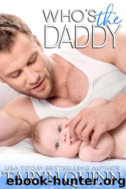 Who's the Daddy (Dirty DILFs Book 3) by Taryn Quinn