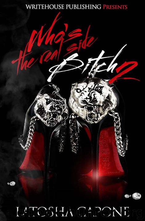 Who's the Real Side Bitch 2 by Latosha Capone