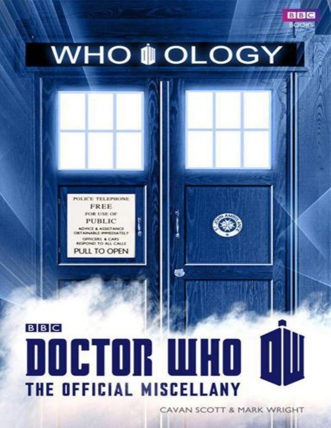 Who-ology: The Official Miscellany by Cavan Scott & Mark Wright