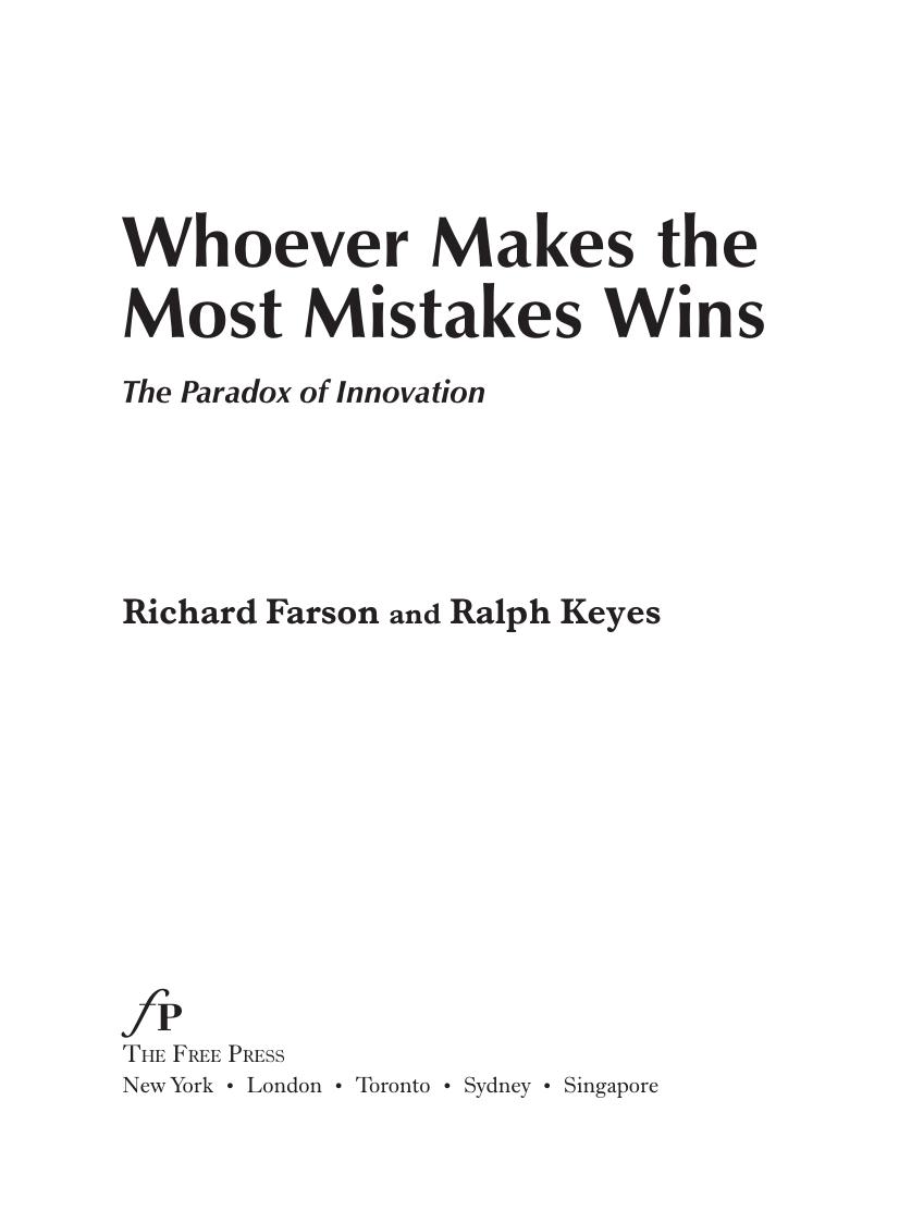 Whoever Makes the Most Mistakes Wins by Richard Farson