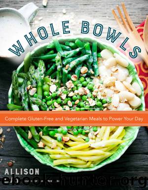 Whole Bowls by Allison Day