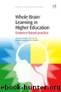 Whole Brain® Learning in Higher Education by Theo Bothma Detken Scheepers Pieter du Toit Ann-Louise de Boer