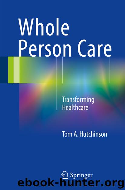 Whole Person Care by Tom A. Hutchinson