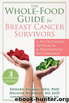 Whole-Food Guide for Breast Cancer Survivors by Edward Bauman