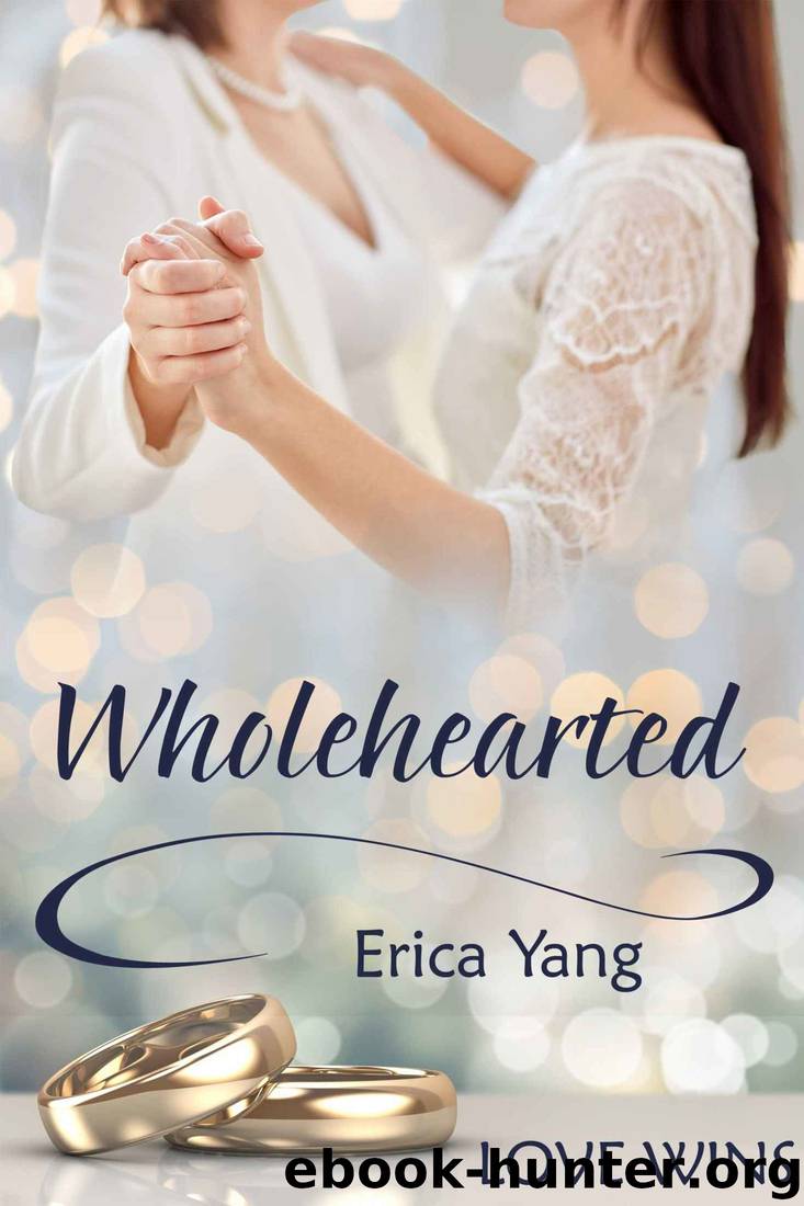 Wholehearted by Erica Yang