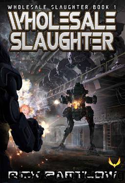 Wholesale Slaughter by Rick Partlow