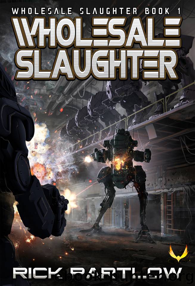 Wholesale Slaughter: by Rick Partlow