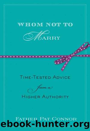 Whom Not to Marry by Pat Connor