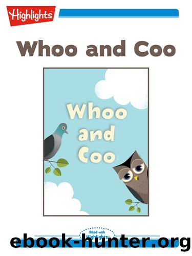 Whoo and Coo by Highlights for Children
