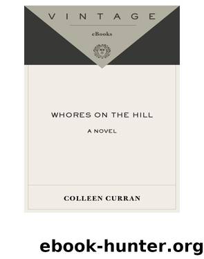 Whores on the Hill by Colleen Curran