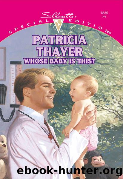 Whose Baby Is This? by Patricia Thayer