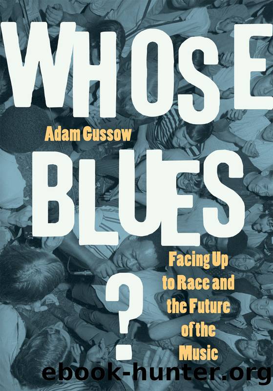 Whose Blues? by Adam Gussow
