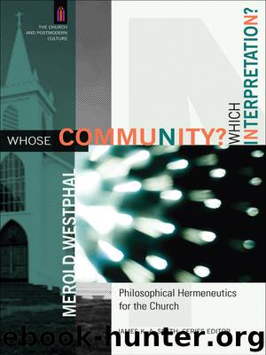 Whose Community? Which Interpretation? by Merold Westphal
