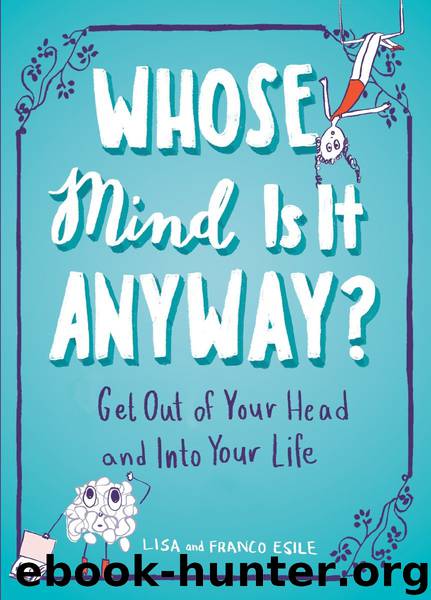 Whose Mind Is It Anyway? by Lisa Esile & Franco Esile