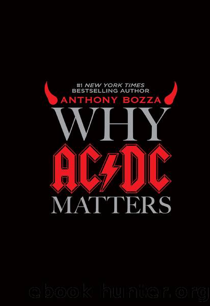 Why ACDC Matters by Anthony Bozza
