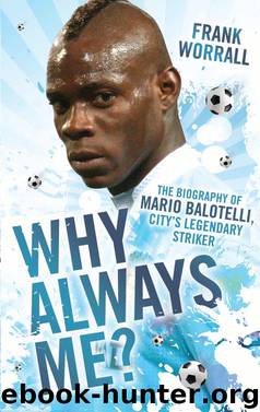 Why Always Me? by Frank Worrall