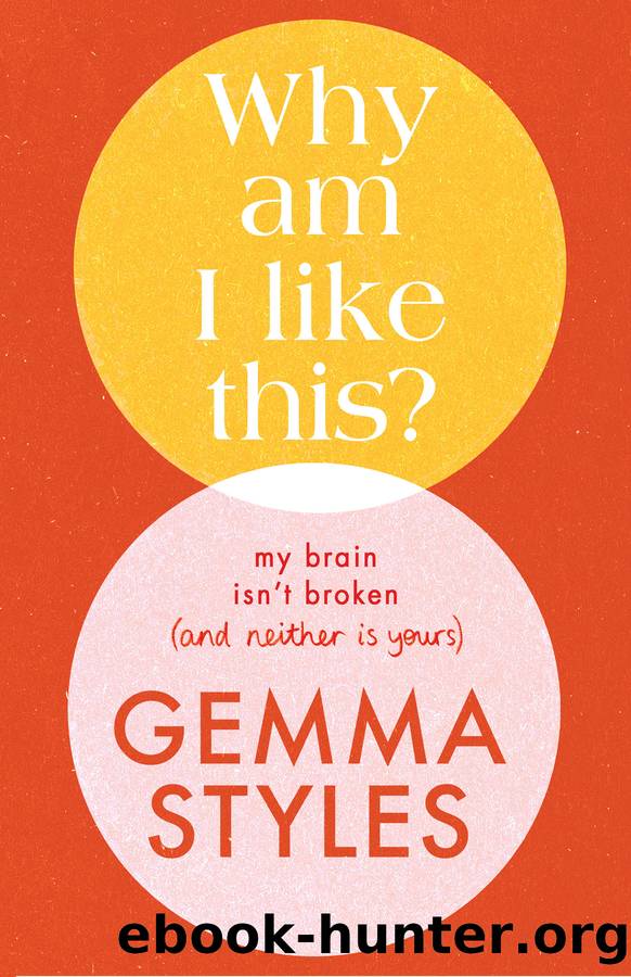 Why Am I Like This? by Gemma Styles