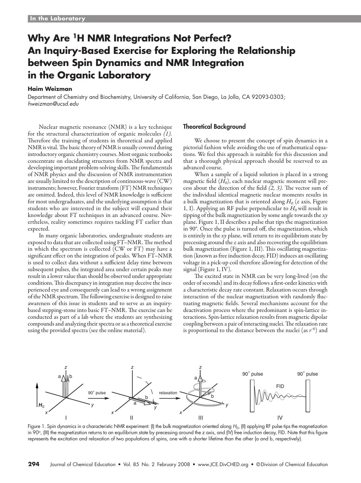 Why Are 1H NMR Integrations Not Perfect? An Inquiry-Based Exercise for Exploring the Relationship Between Spin Dynamics and NMR Integration in the Organic Lab by Haim Weizman