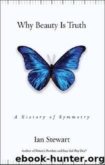 Why Beauty is Truth by Ian Stewart