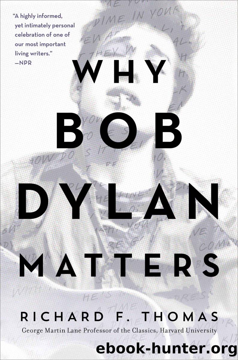 Why Bob Dylan Matters, Revised Edition by Richard F. Thomas
