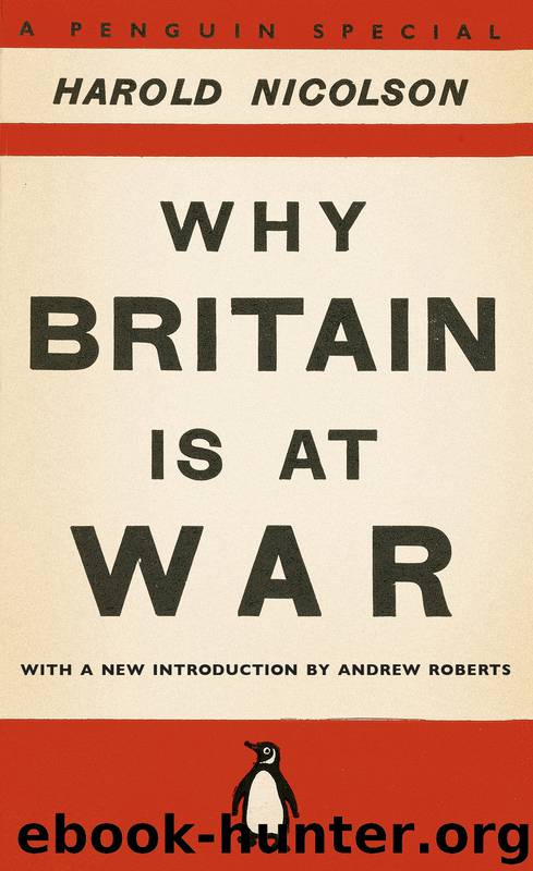 Why Britain is at War by Harold Nicolson & Harold Nicolson
