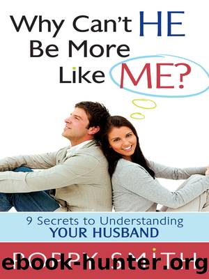 Why Can't He Be More Like Me? by Poppy Smith