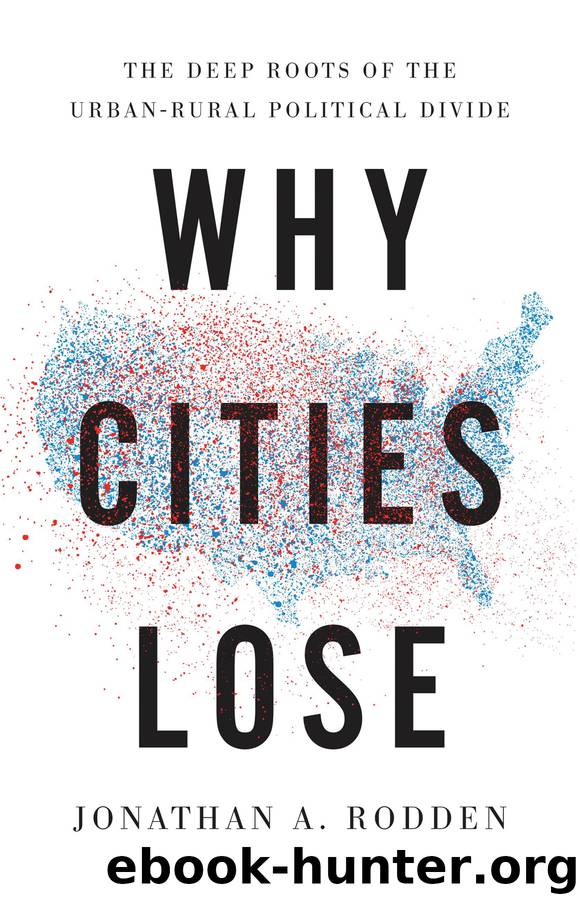Why Cities Lose by Jonathan A. Rodden