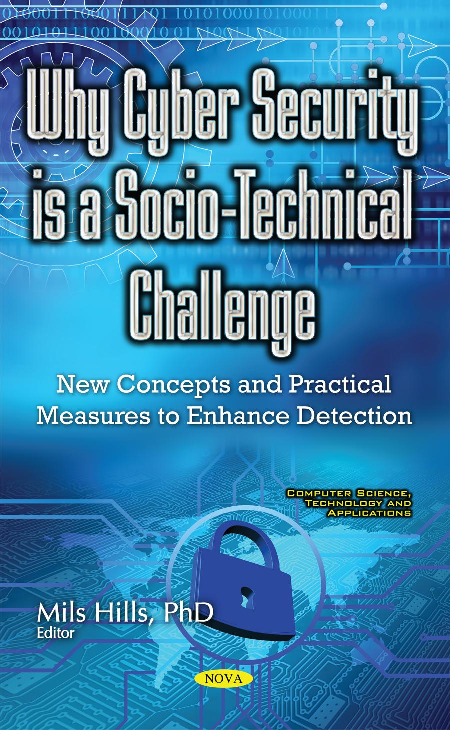 Why Cyber Security is a Socio-Technical Challenge by Unknow