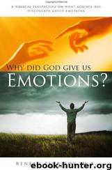 Why Did God Give Us Emotions? by Reneau Peurifoy