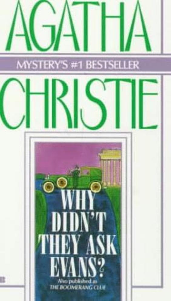 Why Didn't They Ask Evans? by Agatha Christie