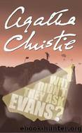 Why Didnt They Ask Evans by Christie Agatha