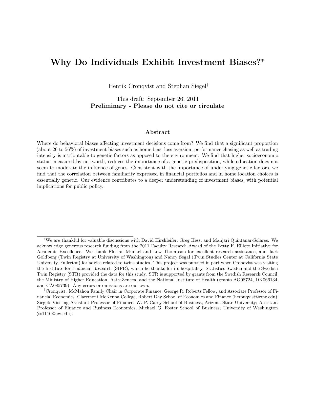 Why Do Individuals Exhibit Investment Biases [Preliminary Draft] (2011) by Henrik Cronqvist & Stephan Siegely by Unknown