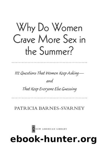 Why Do Women Crave More Sex in the Summer? by Patricia Barnes-Svarney