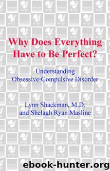 Why Does Everything Have to Be Perfect? by Lynn Shackman