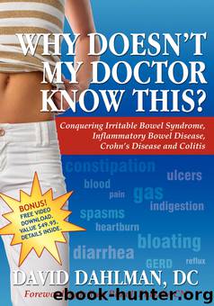 Why Doesn't My Doctor Know This? by David Dahlman