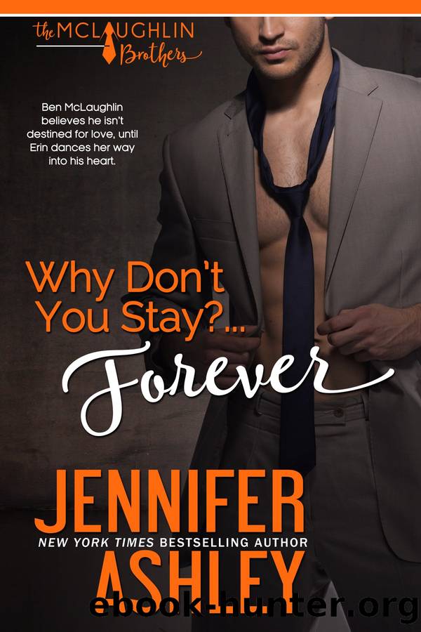 Why Don't You Stay? ... Forever by Jennifer Ashley