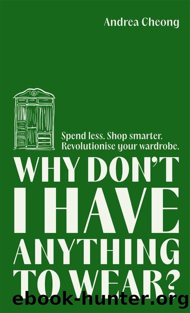 Why Donât I Have Anything to Wear by Andrea Cheong