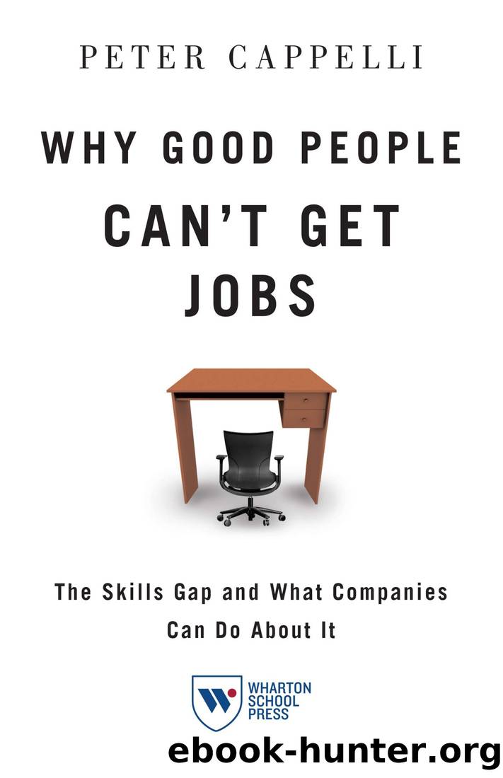 Why Good People Can't Get Jobs by Peter Cappelli