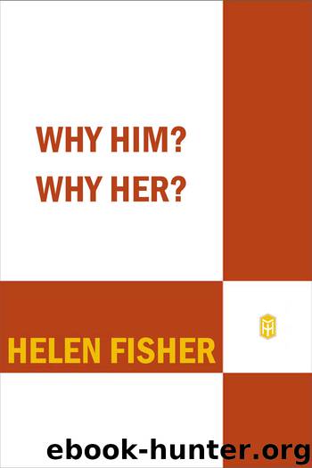 Why Him? Why Her? by Helen Fisher