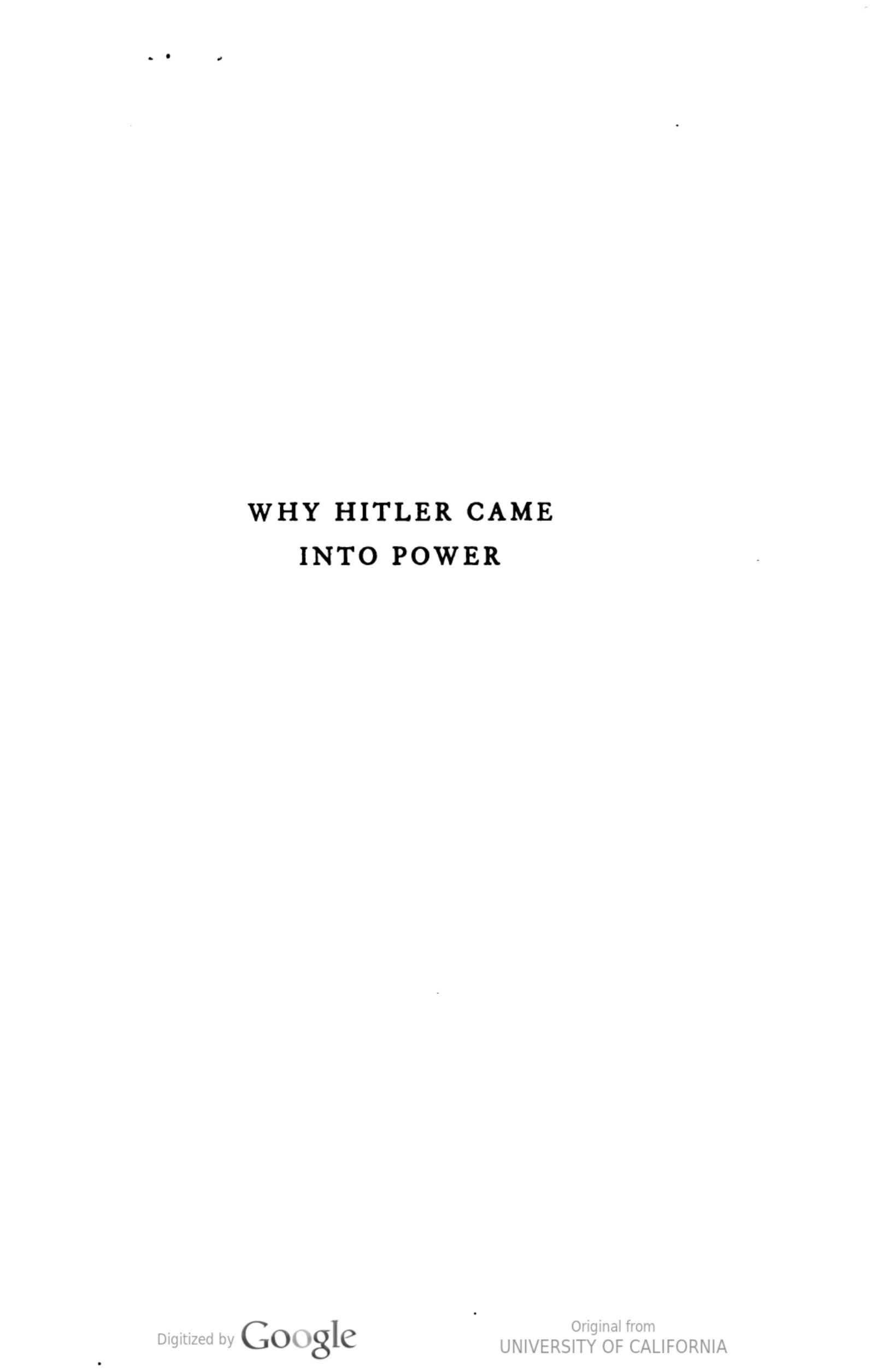 Why Hitler Came into Power: An Answer Based on the Original Life Stories of Six Hundred of His Followers by Theodore Abel