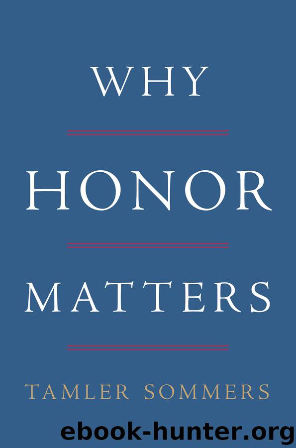 Why Honor Matters by Sommers Tamler